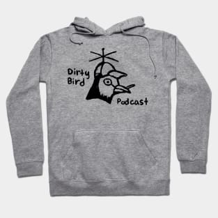 Smokin' Dirty Bird Hoodie